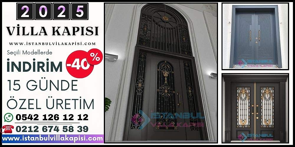 Istanbul-2025-Villa-Kapisi-Modelleri-Celik-Dis-Kapi-Fiyatlari-2025