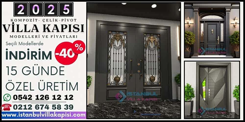 Istanbul-Villa-Kapisi-Modelleri-2025-Istanbul-Dis-Kapi-Fiyatlari